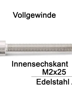 Zylinderschraube ISO 4762 (DIN 912) – M2x25 – Innensechskant – Vollgewinde – Edelstahl A2 – 500 Stück – S&P Neuheit