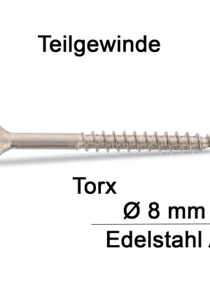 Beliebt Spanplattenschrauben - 8x130 - Senkkopf - Torx - Teilgewinde - A2 - 100 Stück