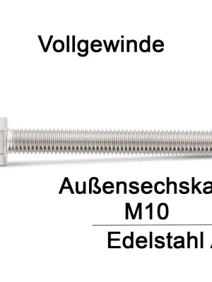 Wochenendangebot Sechskantschrauben ISO 4017 - M10x80 - Sechskantkopf - Vollgewinde - A2 - 100 Stück